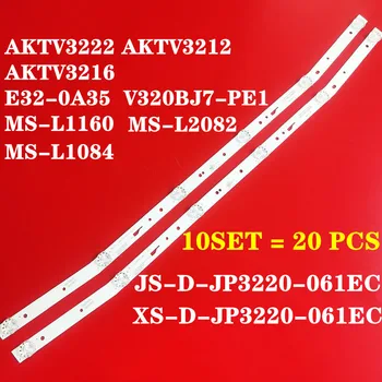 10Set=20DB Új LED-es Háttérvilágítás Szalag JS-D-JP3220-061EC XS-D-JP3220-061EC E32F2000 MCPCB AKTV3222 ST3151A05-8 V320BJ7-PE1 AKTV3212