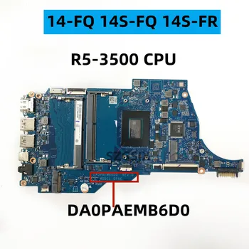 A HP 14-FQ 14S-FQ 14S-FR Laptop Alaplap DA0PAEMB6D0,,AMD CPU R5-3500 DDR4