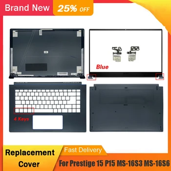 ÚJ MSI Prestige 15 P15 MS-16S3 MS-16S6 B15 MS-1552 Laptop LCD kijelző Felső Fedél Elülső Előlap Zsanérok Palmrest Felső Alsó Esetben